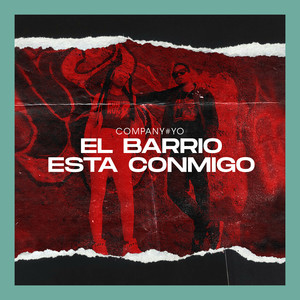 El Barrio Esta Conmigo (Explicit)