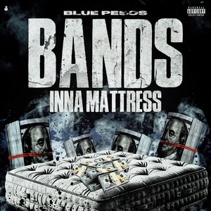 Bands inna Mattress (Explicit)