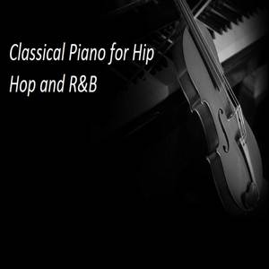 Classical Piano for Hip Hop and R&B, Vol. 2