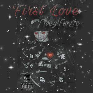 First Love (Explicit)