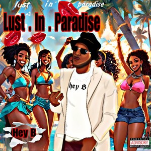 Lust in Paradise (Explicit)