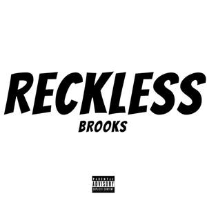 RECKLESS (Explicit)