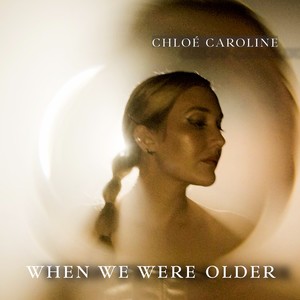 When We Were Older (Explicit)