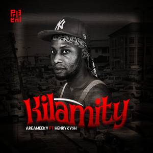 Kilamity (Explicit)