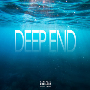 Deep End (Explicit)