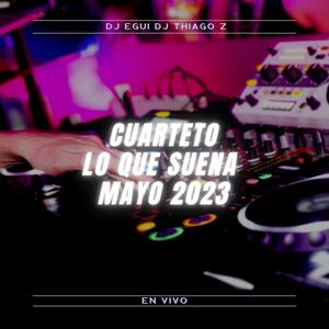 Cuarteto Lo Que Suena Mayo 2023 (En Vivo) (Remix)