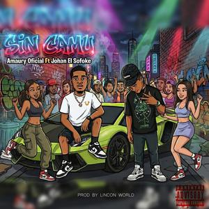 Sin Camu (feat. Amaury Oficial)