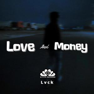 Love And Money (Explicit)