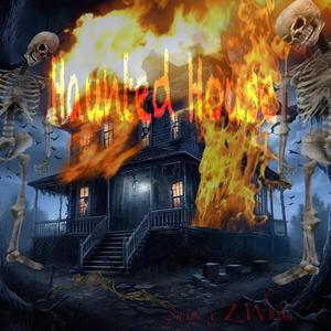 Haunted House (feat. Z White) [Explicit]