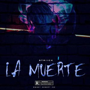 La Muerte (Explicit)