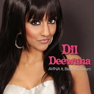 Dil Deewana(feat. Blaze Blackheart)