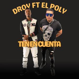Ten En Cuenta (feat. Droys Star Boy Music)