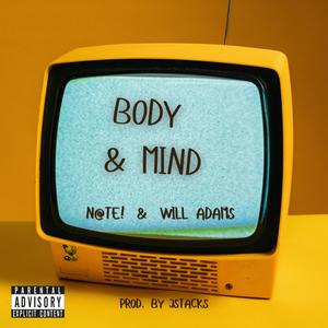 Body & Mind (feat. Will Adams) (Explicit)