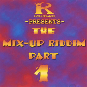 The Mix Up Riddim