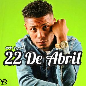 22 De Abril