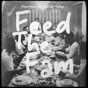 Feed The Fam (feat. Cor Fargo) [Explicit]