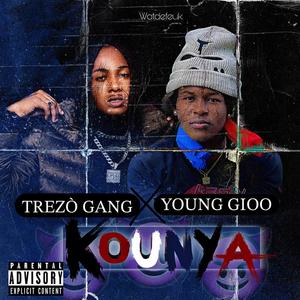 KOUNYA (feat. Trezo Gang) [Explicit]