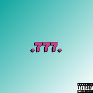 777 (Explicit)