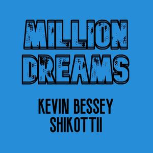 Million Dreams (feat. Shikottii)