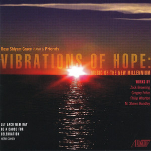 Vibrations of Hope: Music of The New Millennium