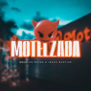 Motelzada (feat. Mc Rodrigo do CN) [Explicit]