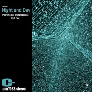 Night and Day': Instrumental Interpretations, Part Two