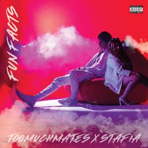 FUN FACTS(feat. Stafia) (Explicit)