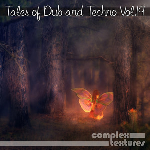 Tales of Dub and Techno, Vol. 19