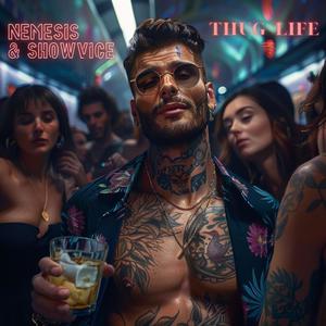 Thug Life (feat. ShowVice) (Explicit)