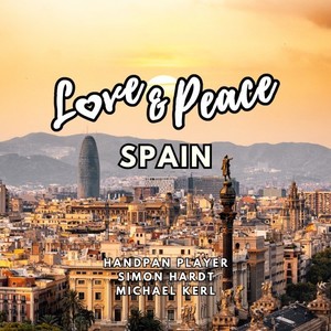 Love & Peace Spain (Multi-Instrumental)