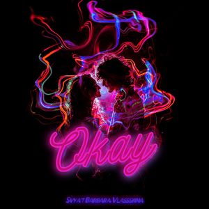 Okay (feat. Vlassskina)