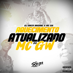 Aquecimento Atualizado do Mc Gw (Explicit)
