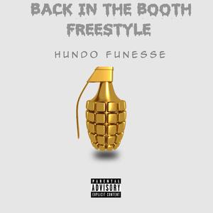 Back In The Booth Freestyle (Explicit)