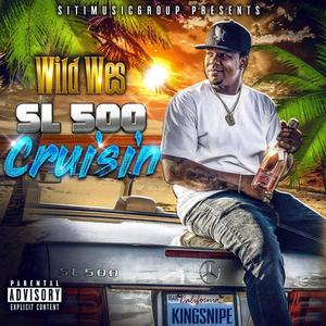 SL500 Cruisin (Explicit)