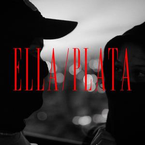 Ella/Plata (Explicit)