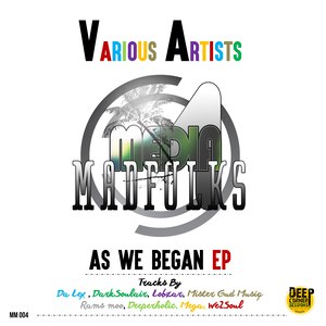 As We Began Ep