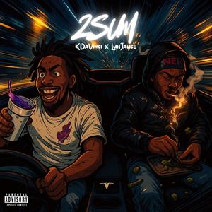 2Sum (feat. LuhJayce) (Explicit)