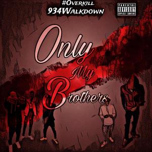 OMB (Only My Brothers) [Explicit]