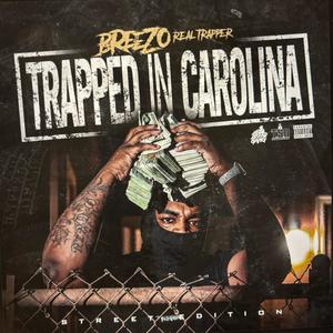 Trapped In Carolina (Explicit)