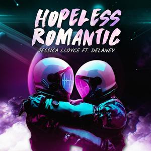 Hopeless Romantic (feat. Delaney)