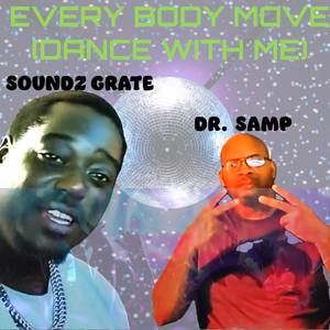 Every Body Move (Dance With Me) (Dr. Don-Da DAH Remix)