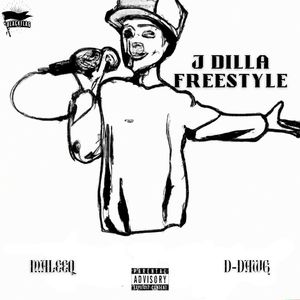 J. Dilla Freestyle (Explicit)