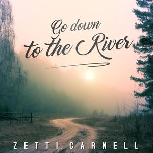 Go down to the River