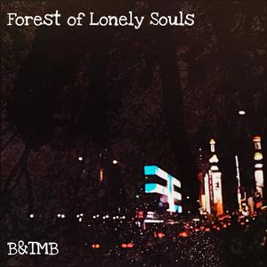 Forest Of Lonely Souls