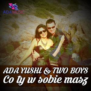 Co Ty w Sobie Masz