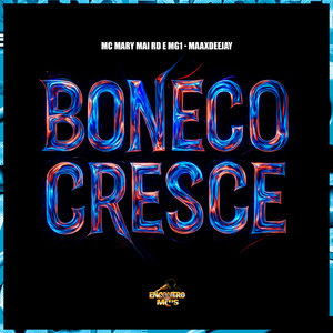 Boneco Cresce (Explicit)
