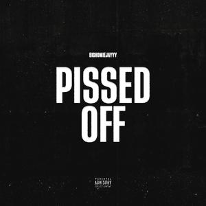 Pissed Off (Explicit)