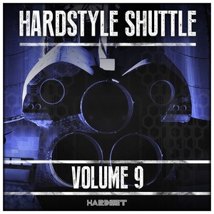 Hardstyle Shuttle, Vol. 9