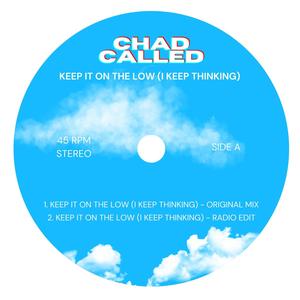 Keep it on the low (I keep thinking) (Original Mix)