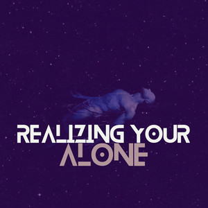 Realizing Your Alone